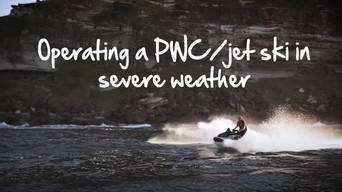 How to operate a PWC in severe weather | Club Marine Australia